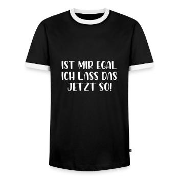Ist mir egal ich lass das jetzt so - Männer Kontrast-T-Shirt - Schwarz/Weiß - Vorne - AI Model Female 172 light (172cm) & AI Model Male 178 light (178cm)