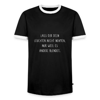 Lass dir dein leuchten nicht nehmen - Männer Kontrast-T-Shirt - Schwarz/Weiß - Vorne - AI Model Female 172 light (172cm) & AI Model Male 178 light (178cm)