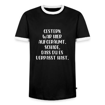 Gestern war aufgeräumt Schade hast es verpasst - Männer Kontrast-T-Shirt - Schwarz/Weiß - Vorne - AI Model Female 172 light (172cm) & AI Model Male 178 light (178cm)
