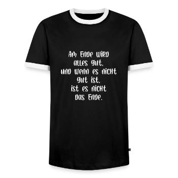 Am Ende wird alles gut wenn nicht ist es nicht - Männer Kontrast-T-Shirt - Schwarz/Weiß - Vorne - AI Model Female 172 light (172cm) & AI Model Male 178 light (178cm)