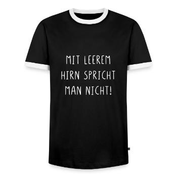 Mit leerem Hirn spricht man nicht - Männer Kontrast-T-Shirt - Schwarz/Weiß - Vorne - AI Model Female 172 light (172cm) & AI Model Male 178 light (178cm)