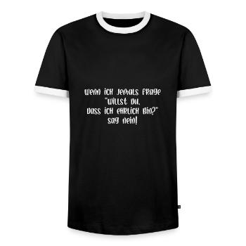 Willst du dass ich ehrlich bin sag nein - Männer Kontrast-T-Shirt - Schwarz/Weiß - Vorne - AI Model Female 172 light (172cm) & AI Model Male 178 light (178cm)