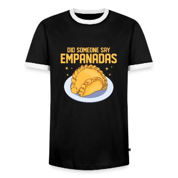 Did Someone Say Empanadas? Latin Pastry Food Desse - Men's Ringer Shirt - black/white - Front - AI Model Female 172 light (172cm) & AI Model Male 178 light (178cm)