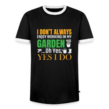 I do not always enjoy working in my Garden, oh yes - Men's Ringer Shirt - black/white - Front - AI Model Female 172 light (172cm) & AI Model Male 178 light (178cm)