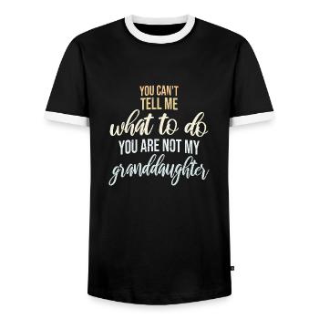 Can't Tell Me What To Do You Not My Granddaughter - Men's Ringer Shirt - black/white - Front - AI Model Female 172 light (172cm) & AI Model Male 178 light (178cm)