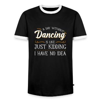 Une journée sans danse, c’est comme une fille qui danse - T-shirt contrasté Homme - noir/blanc - Devant - AI Model Female 172 light (172cm) & AI Model Male 178 light (178cm)