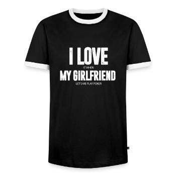 I love it when my girlfriend Let's me play poker - Men's Ringer Shirt - black/white - Front - AI Model Female 172 light (172cm) & AI Model Male 178 light (178cm)