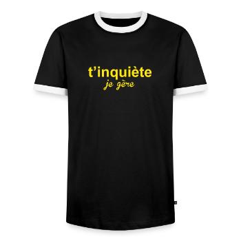 T'inquiète je gère humour cadeau anniversaire cool - T-shirt contrasté Homme - noir/blanc - Devant - AI Model Female 172 light (172cm) & AI Model Male 178 light (178cm)