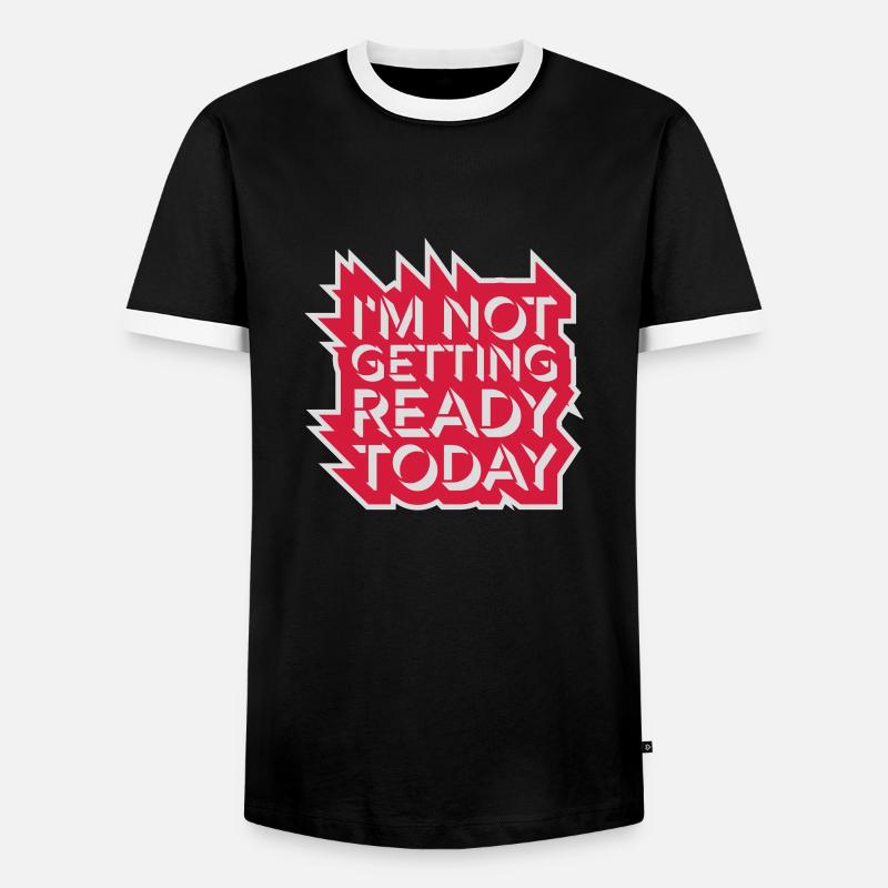not getting ready today - Men's Ringer Shirt - black/white