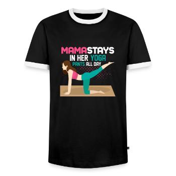 Mamastays In Her Yoga Pants All Day Woman Love Pos - Männer Kontrast-T-Shirt - Schwarz/Weiß - Vorne - AI Model Female 172 light (172cm) & AI Model Male 178 light (178cm)