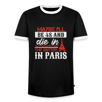 VIELLEICHT WERDE ICH 48 JAHRE ALT UND STERBE IN DER GOSSE IN PARIS - Männer Kontrast-T-Shirt - Schwarz/Weiß - Vorne - AI Model Female 172 light (172cm) & AI Model Male 178 light (178cm)