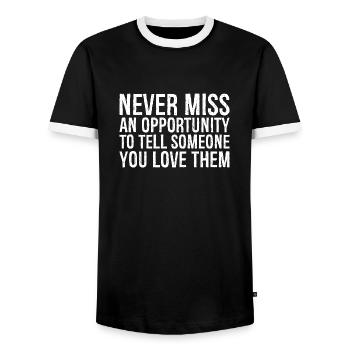 Ne manquez jamais une occasion d’en parler à quelqu’un que vous aimez - T-shirt contrasté Homme - noir/blanc - Devant - AI Model Female 172 light (172cm) & AI Model Male 178 light (178cm)