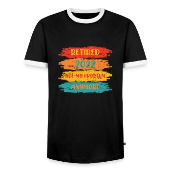 RETIRED 2022 NOT MY PROBLEM ANYMORE - T-shirt contrasté Homme - noir/blanc - Devant - AI Model Female 172 light (172cm) & AI Model Male 178 light (178cm)