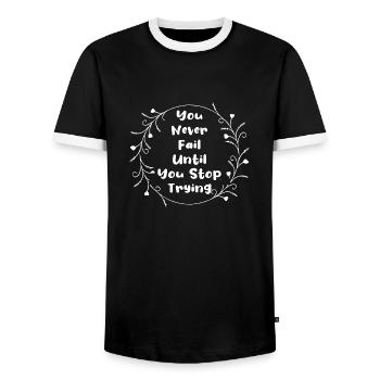 You Never Fail Until you Stop Trying Vintage Motiv - Männer Kontrast-T-Shirt - Schwarz/Weiß - Vorne - AI Model Female 172 light (172cm) & AI Model Male 178 light (178cm)