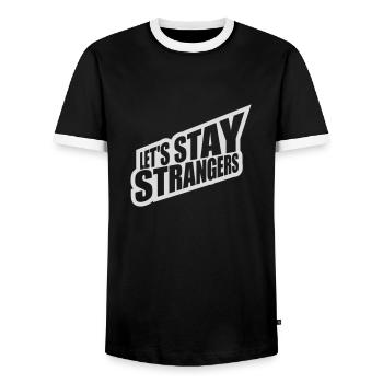 lets stay strangers quote - Men's Ringer Shirt - black/white - Front - AI Model Female 172 light (172cm) & AI Model Male 178 light (178cm)