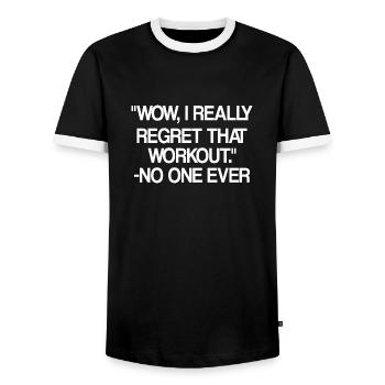 Wow i really regret that workout no one ever - Männer Kontrast-T-Shirt - Schwarz/Weiß - Vorne - AI Model Female 172 light (172cm) & AI Model Male 178 light (178cm)
