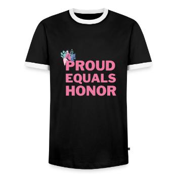 proud equals honor - Männer Kontrast-T-Shirt - Schwarz/Weiß - Vorne - AI Model Female 172 light (172cm) & AI Model Male 178 light (178cm)