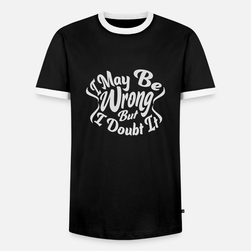 I may be wrong - Männer Kontrast-T-Shirt - Schwarz/Weiß