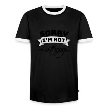 sorry in not listening - Men's Ringer Shirt - black/white - Front - AI Model Female 172 light (172cm) & AI Model Male 178 light (178cm)