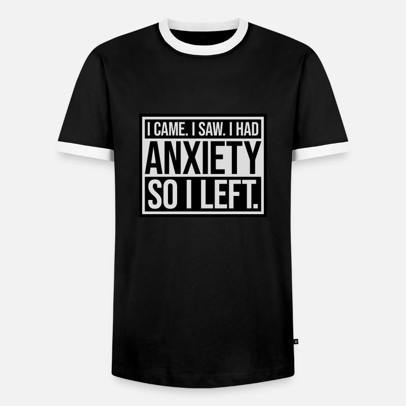 I had anxiety saying - Men's Ringer Shirt - black/white