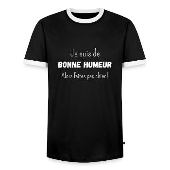 Je suis de bonne humeur alors faites pas chier - T-shirt contrasté Homme - noir/blanc - Devant - AI Model Female 172 light (172cm) & AI Model Male 178 light (178cm)