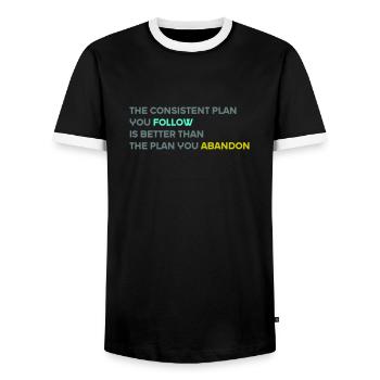 The Consistent Plan You Follow Is Better - Men's Ringer Shirt - black/white - Front - AI Model Female 172 light (172cm) & AI Model Male 178 light (178cm)