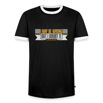 I may be wrong - Men's Ringer Shirt - black/white - Front - AI Model Female 172 light (172cm) & AI Model Male 178 light (178cm)