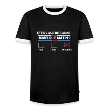 êtes vous de bonne humeur le matin ? Ta gueule - T-shirt contrasté Homme - noir/blanc - Devant - AI Model Female 172 light (172cm) & AI Model Male 178 light (178cm)