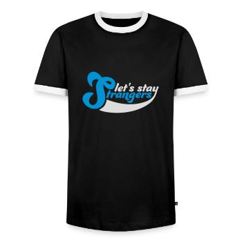 lets stay strangers quote - Men's Ringer Shirt - black/white - Front - AI Model Female 172 light (172cm) & AI Model Male 178 light (178cm)