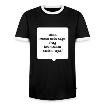 Wenn Mama nein sagt, frag ich meinen coolen Papa - Männer Kontrast-T-Shirt - Schwarz/Weiß - Vorne - AI Model Female 172 light (172cm) & AI Model Male 178 light (178cm)