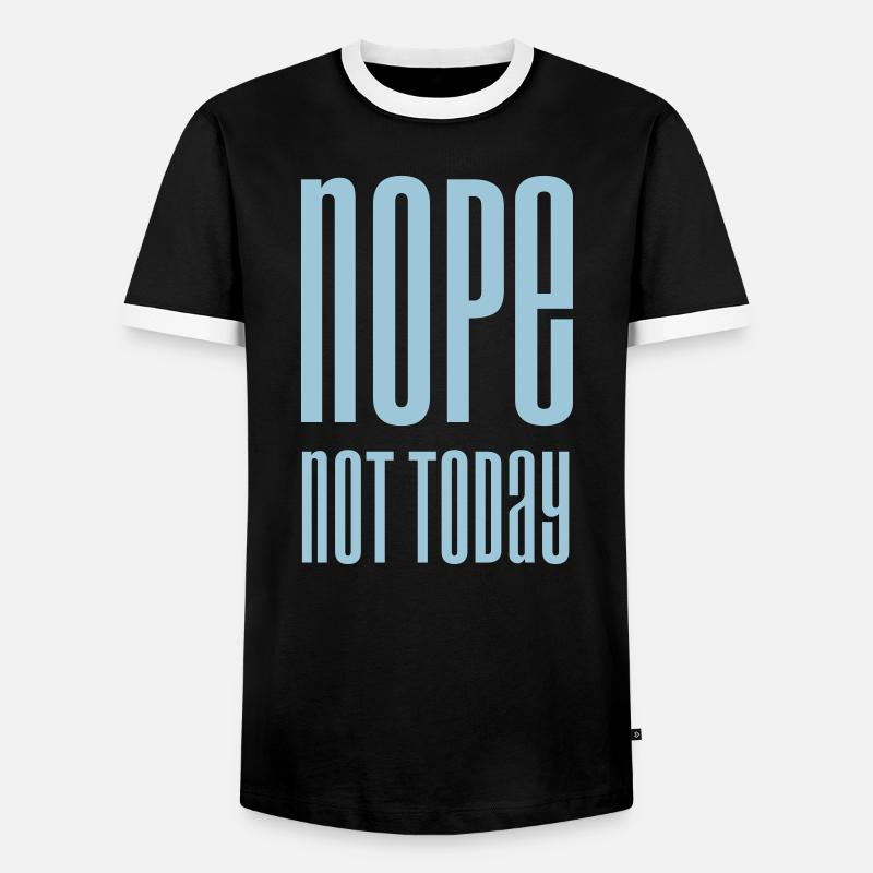 Nope not today - Männer Kontrast-T-Shirt - Schwarz/Weiß