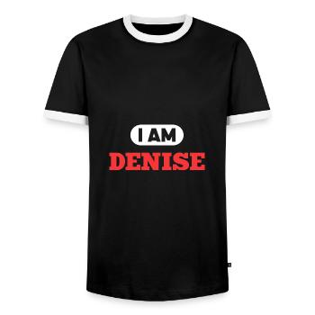 Denise Name Spruch für stolze Denises - Männer Kontrast-T-Shirt - Schwarz/Weiß - Vorne - AI Model Female 172 light (172cm) & AI Model Male 178 light (178cm)