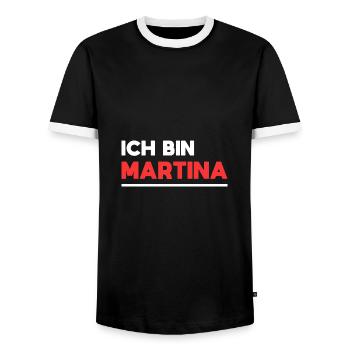 Martina Name Spruch für stolze Martinas - Männer Kontrast-T-Shirt - Schwarz/Weiß - Vorne - AI Model Female 172 light (172cm) & AI Model Male 178 light (178cm)