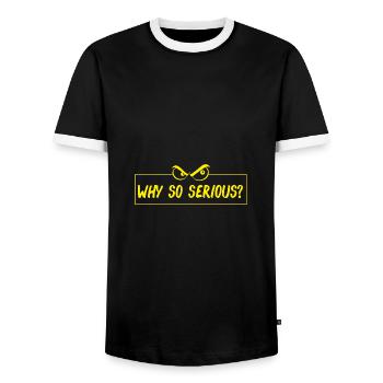 why so serious? Warum so ernst? lustiger Spruch - Männer Kontrast-T-Shirt - Schwarz/Weiß - Vorne - AI Model Female 172 light (172cm) & AI Model Male 178 light (178cm)