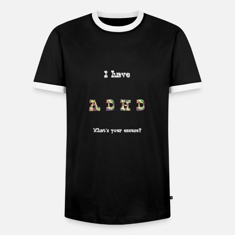 ADHD excuse - Männer Kontrast-T-Shirt - Schwarz/Weiß