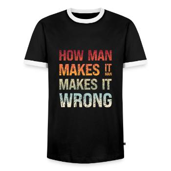 Denglisch Wie Man Es Macht Macht Man Es Falsch - Männer Kontrast-T-Shirt - Schwarz/Weiß - Vorne - AI Model Female 172 light (172cm) & AI Model Male 178 light (178cm)