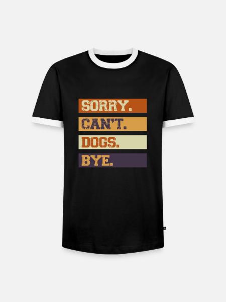 Hunde Liebhaber Vintage Sorry Can't Dogs Bye - Männer Kontrast-T-Shirt - Schwarz/Weiß