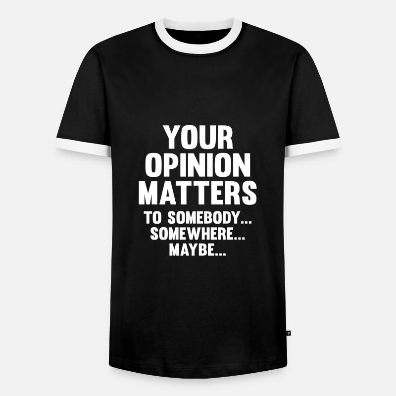 Your Opinion Matters - Men's Ringer Shirt - black/white