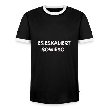 Es eskaliert sowieso lustiger Spruch Geschenk - Männer Kontrast-T-Shirt - Schwarz/Weiß - Vorne - AI Model Female 172 light (172cm) & AI Model Male 178 light (178cm)