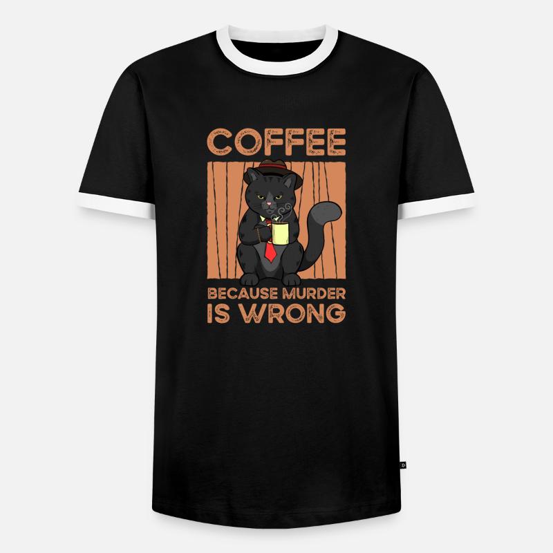 Coffee Because Murder Is Wrong - Männer Kontrast-T-Shirt - Schwarz/Weiß