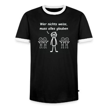 Si tu ne sais rien, tu dois tout croire - T-shirt contrasté Homme - noir/blanc - Devant - AI Model Female 172 light (172cm) & AI Model Male 178 light (178cm)