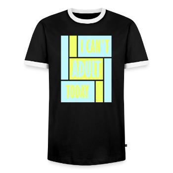 I Can't Adult Today Funny Adult Saying Logo - Men's Ringer Shirt - black/white - Front - AI Model Female 172 light (172cm) & AI Model Male 178 light (178cm)