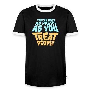 You're Only As Pretty As You Treat People Ehrlich - Men's Ringer Shirt - black/white - Front - AI Model Female 172 light (172cm) & AI Model Male 178 light (178cm)