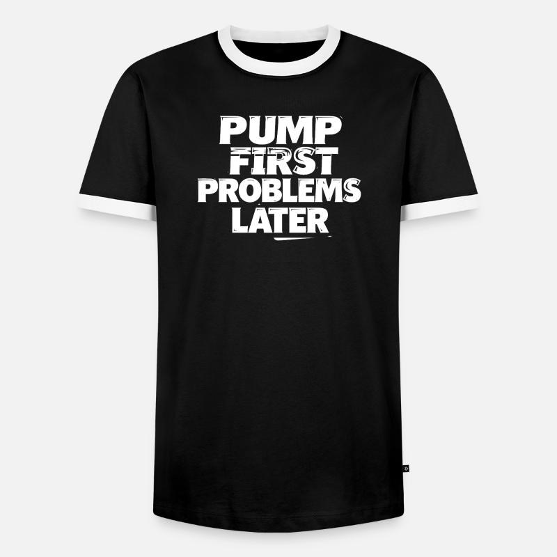 Pump first, problems later - Men's Ringer Shirt - black/white