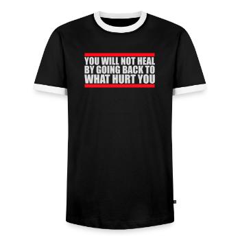 You Will Not Heal Healing Pain Let Go New - Men's Ringer Shirt - black/white - Front - AI Model Female 172 light (172cm) & AI Model Male 178 light (178cm)