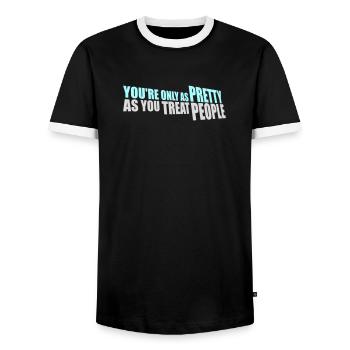 You're Only As Pretty As You Treat People Ehrlich - Men's Ringer Shirt - black/white - Front - AI Model Female 172 light (172cm) & AI Model Male 178 light (178cm)