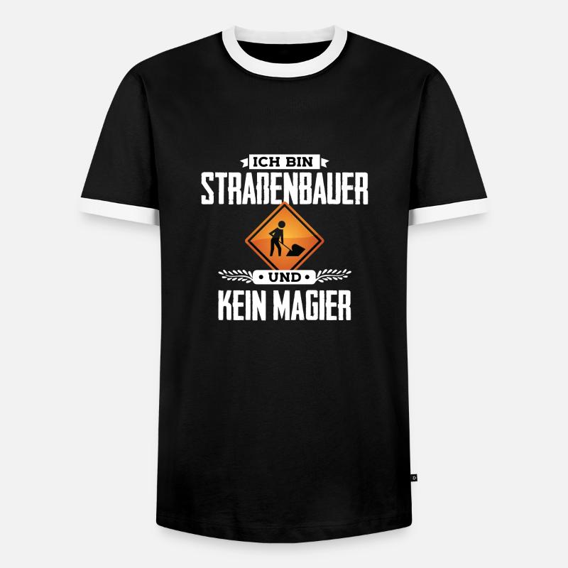 Ich bin Straßenbauer - Männer Kontrast-T-Shirt - Schwarz/Weiß