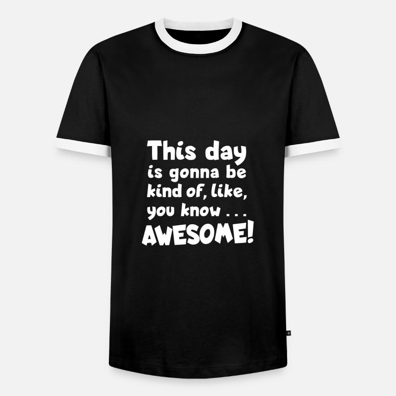 Awesome day! Optimism, Great day - Men's Ringer Shirt - black/white