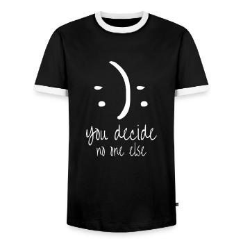Inspiration Motivation You Decide No One Else - Männer Kontrast-T-Shirt - Schwarz/Weiß - Vorne - AI Model Female 172 light (172cm) & AI Model Male 178 light (178cm)