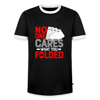 No One Cares What You Folded Poker Player Gambling - Men's Ringer Shirt - black/white - Front - AI Model Female 172 light (172cm) & AI Model Male 178 light (178cm)
